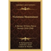 Victorious Mountaineer: A Memoir of Harry Peirce Nichols 1850-1940