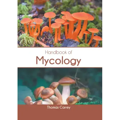 Handbook of Mycology