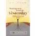 Walking Away From Your Yesterday: A 28 Day Devotional
