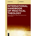 International Handbook of Practical Theology
