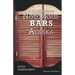 A Guide to the Notorious Bars of Alaska: Revised 2nd Edition