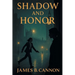 Shadow and Honor
