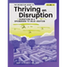 The Definitive Guide to Thriving on Disruption: Volume IV - Disruption as a Springboard to Value Creation