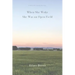 When She Woke She Was an Open Field