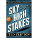Sky High Stakes