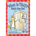 What Is That? Said the Cat (Scholastic Reader, Level 1)