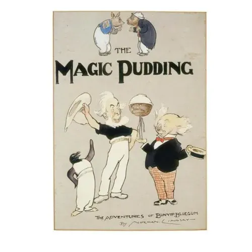 The Magic Pudding: Being the Adventures of Bunyip Bluegum and His Friends Bill Barnacle and Sam Sawnoff