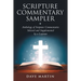 Scripture Commentary Sampler: Anthology of Scripture Commentaries Selected and Supplemented by a Layman