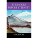 The Hours Before Eternity