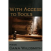 With Access to Tools: Poems