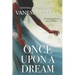 Once Upon A Dream