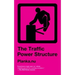Traffic Power Structure