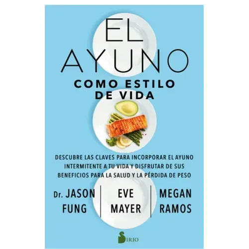 El Ayuno Como Estilo de Vida