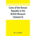 Coins of the Roman Republic in the British Museum (Volume II)