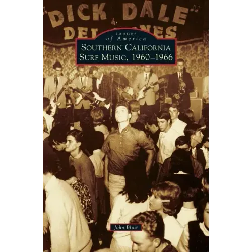 Southern California Surf Music, 1960-1966