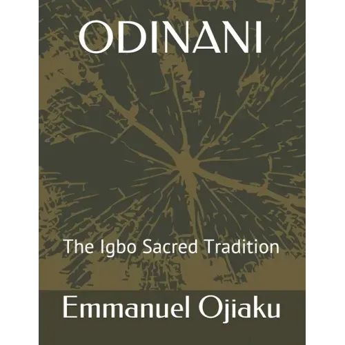 Odinani: The Igbo Sacred Tradition