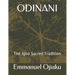 Odinani: The Igbo Sacred Tradition