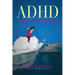 ADHD--Living Without Brakes