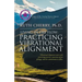 Living in the Flow: Practicing Vibrational Alignment