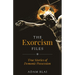 The Exorcism Files: True Stories of Demonic Possession