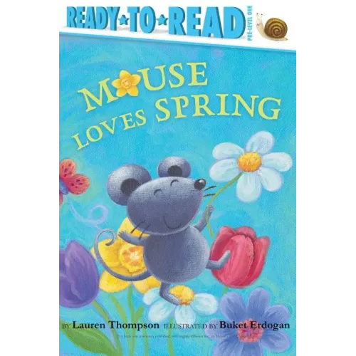Mouse Loves Spring: Ready-To-Read Pre-Level 1
