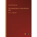 The Complete Works of James Whitcomb Riley: Vol. X - in large print