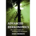 Advanced Berkonomics