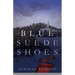 Blue Suede Shoes