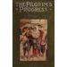 The Pilgrim's Progress from This World to That Which Is to Come;delivered Under the Similitude of a Dream