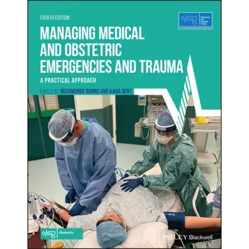 Managing Medical and Obstetric Emergencies and Trauma: A Practical Approach