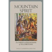 Mountain Spirit: The Sheep Eater Indians of Yellowstone