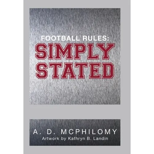 Football Rules: Simply Stated