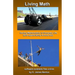 Living Math: Seeing mathematics in every day life (and appreciating it more too).
