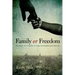 Family or Freedom: People of Color in the Antebellum South