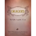 Dragons: The Myths, Legends, & Lore