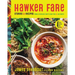 Hawker Fare: Stories & Recipes from a Refugee Chef's Isan Thai & Lao Roots