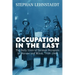 Occupation in the East: The Daily Lives of German Occupiers in Warsaw and Minsk, 1939-1944