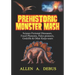 Prehistoric Monster Mash: Science Fictional Dinosaurs, Fossil Phenoms, Paleo-pioneers, Godzilla & Other Kaiju-saurs