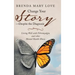 Change Your Story-Despite the Diagnosis: Living Well with Fibromyalgia and Other Mental Health Illness
