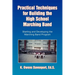 Practical Techniques for Building the High School Marching Band