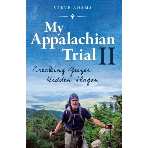My Appalachian Trial II: Creaking Geezer, Hidden Flagon