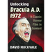 Unlocking Dracula A.D. 1972: A Classic Horror Film in Context