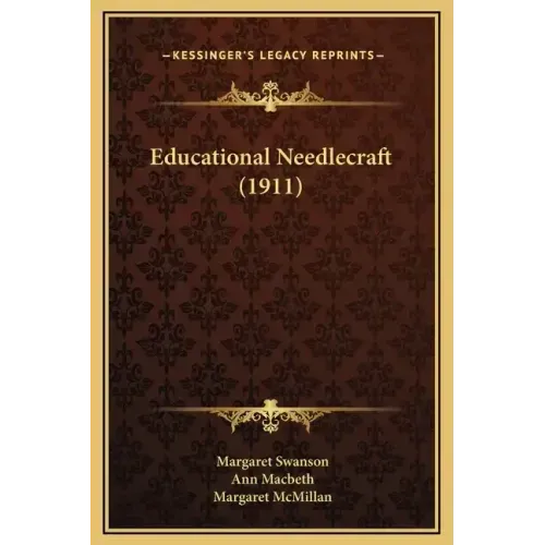Educational Needlecraft (1911)