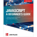 Javascript: A Beginner's Guide, Fifth Edition