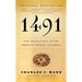 1491 (Second Edition): New Revelations of the Americas Before Columbus