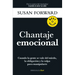 Chantaje Emocional / Emotional Blackmail