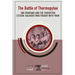 The Battle of Thermopylae: 300 Spartans and the Forgotten Citizen-Soldiers Who Fought with Them