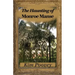 The Haunting of Monroe Manse