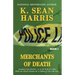 Merchants of Death: A Jamaican Saga of Drugs, Sex, Violence and Corruption