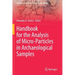 Handbook for the Analysis of Micro-Particles in Archaeological Samples